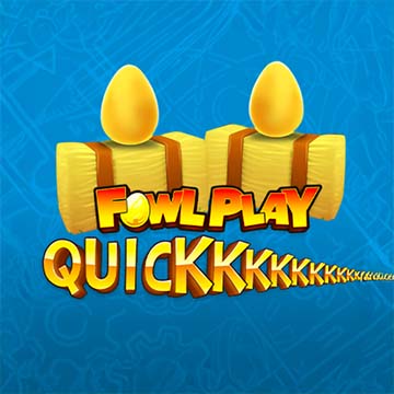 Fowl Play Quick
